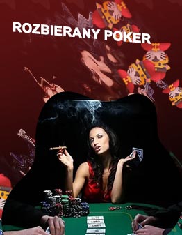 Co to jest rozbierany poker