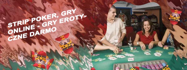 Gry poker rozbierany